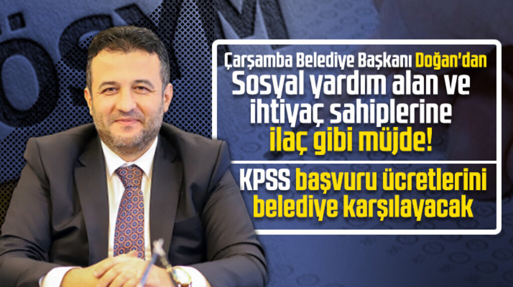 Çarşamba Belediyesi ihtiyaç sahiplerinin KPSS ücretlerini karşılayacak