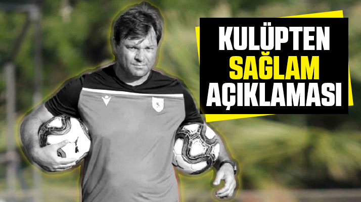 Yılport Samsunspor Kulübünden Ertuğrul Sağlam'ın istifası ile ilgili resmi açıklama