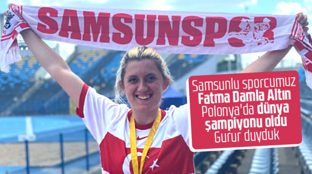 Samsunlu sporcu Fatma Damla Altın Polonya'da dünya şampiyonu oldu
