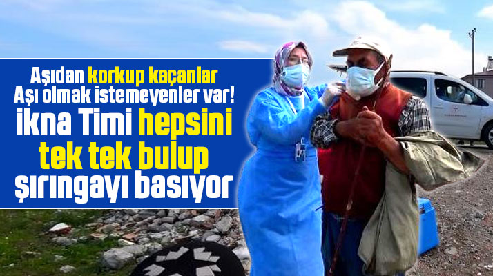 Samsun'da aşıdan kaçanları ikna tipleri bularak tek tek aşı yapıyor