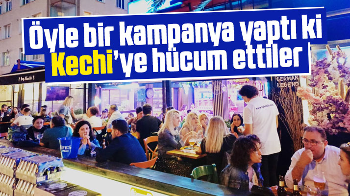 Samsun'da Kechi Pub yaptığı kampanya ile vatandaşların akınına uğradı