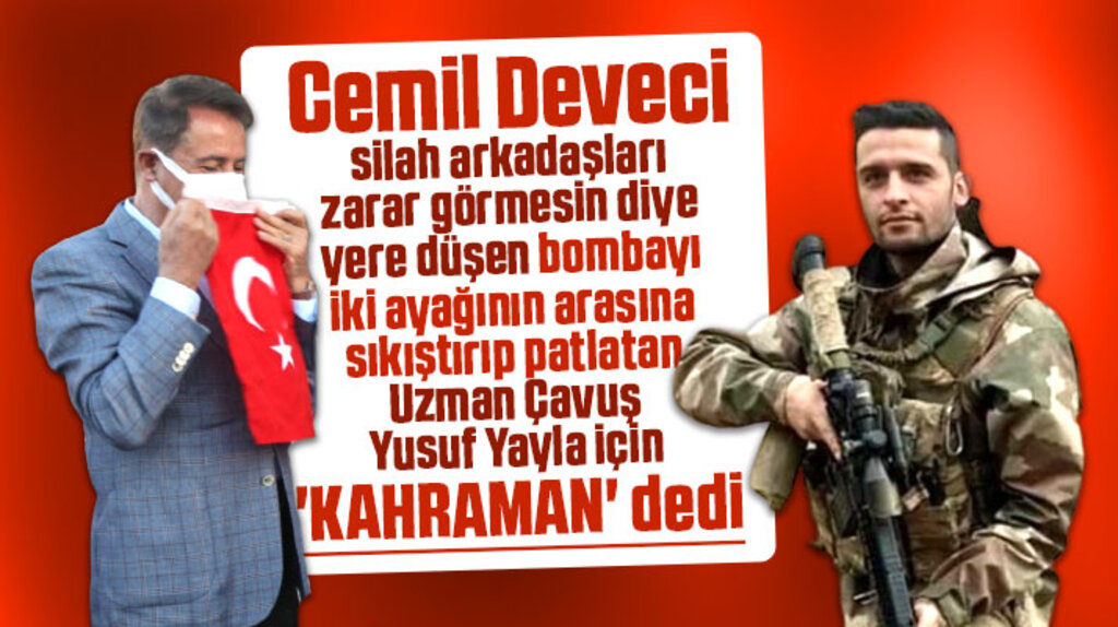 Cemil Deveci Uzman Çavuş Yusuf Yayla için kahraman açıklaması yaptı