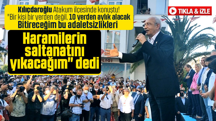 Kemal Kılıçdaroğlu, Samsun'un Atakum ilçesinde konuştu!