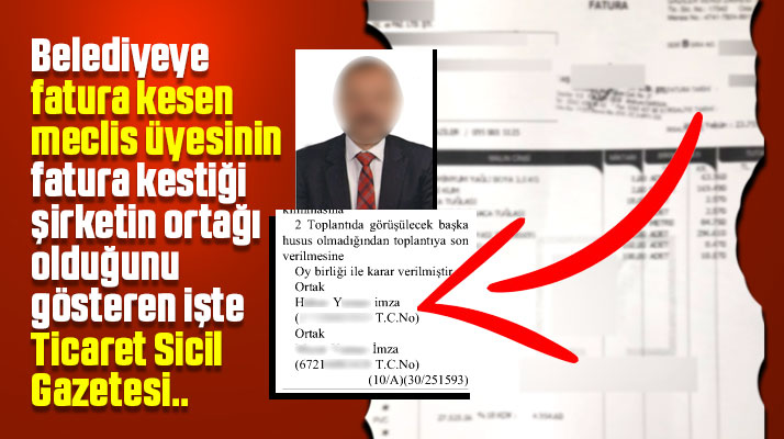 Samsun'da belediyeye fatura kesen meclis üyesinin işte ticaret sicil gazetesi kaydı