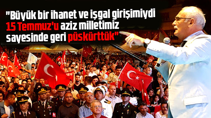 Yusuf Ziya Yılmaz'dan 15 Temmuz mesajı! İşgal girişimini milletimizle püskürttük