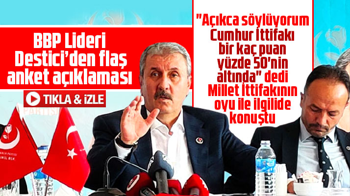 Destici'den anket açıklaması! Cumhur İttifakı yüzde 50'nin altında