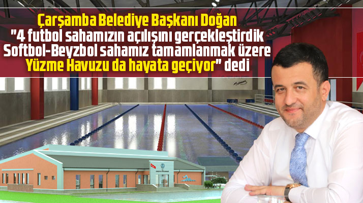 Samsun'un Çarşamba ilçesine iki katlı yüzme havuzu yapılacak