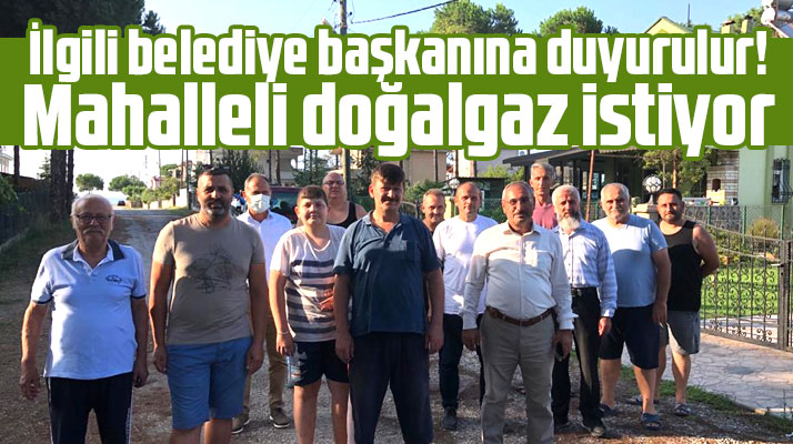 Samsun'da Çınarlık-Yalı mahallesi sakinleri doğalgaz istiyor