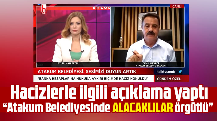Cemil Deveci, Atakum Belediyesine gelen hacizlerle ilgili konuştu! Alacaklılar örgütlü