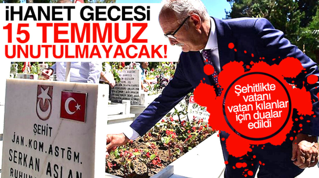 Yusuf Ziya Yılmaz: 15 Temmuz ihanet gecesi asla unutulmayacak