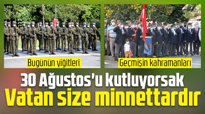 Samsun'da 30 Ağustos Zafer bayramında gaziler ve askerler yana yana geldi