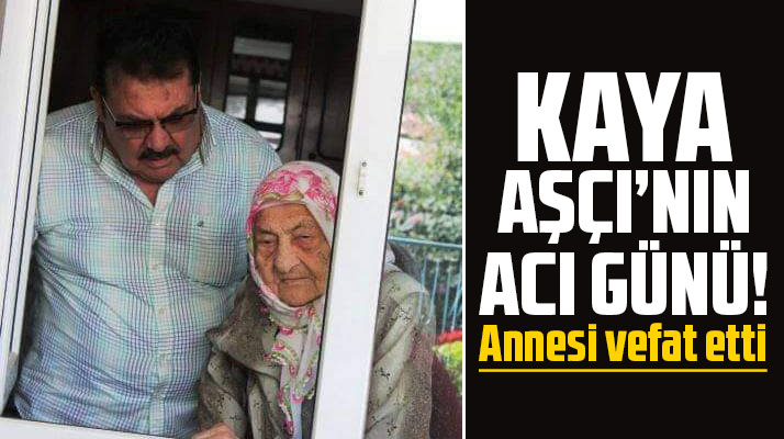 SAMKON Genel Başkanı Kaya Aşçı'nın annesi Hanife Aşçı vefat etti
