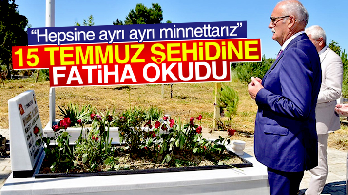 Yusuf Ziya Yılmaz 15 Temmuz şehidi Muhammet Ali Aksu'nun mezarını ziyaret etti