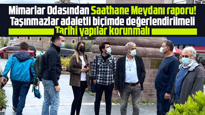 Samsun Mimarlar Odasından Saathane Meydanı raporu