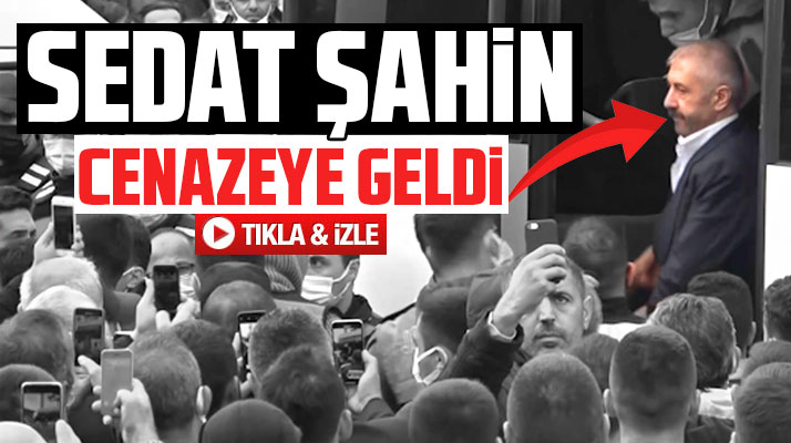 Sedat Şahin, cezaevinden geldi kardeşi Nihat Şahin'i toprağa verdi