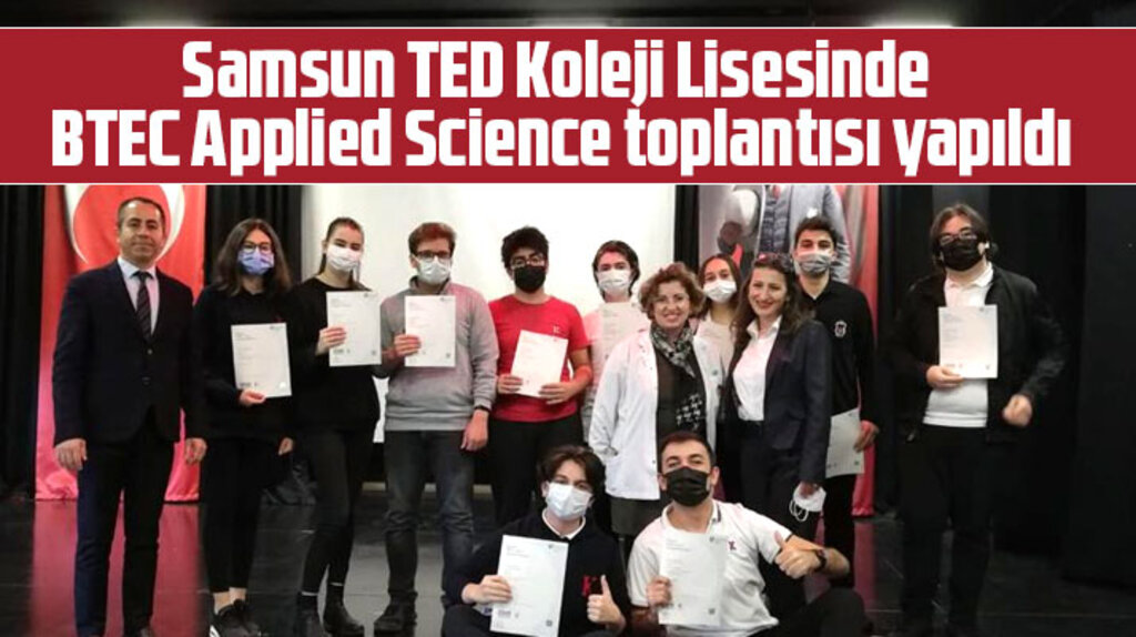 Samsun TED Koleji Lisesinde BTEC Applied Science toplantısı yapıldı