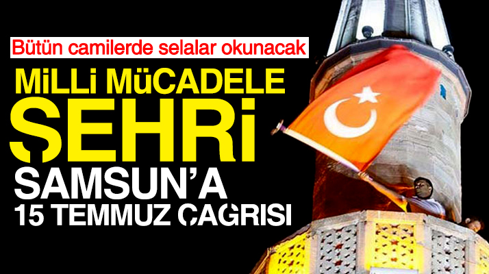 Samsun Valisi Osman Kaymak'tan 15 Temmuz ile ilgili Samsun halkına önemli çağrı