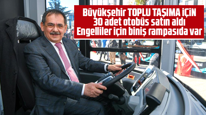 Samsun Büyükşehir Belediyesi toplu taşıma için 30 yeni otobüs aldı