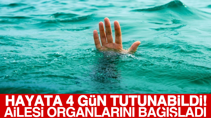 Samsun'da denizde boğulan Onur Sarğın'ın böbrekleri ailesi tarafından bağışlandı