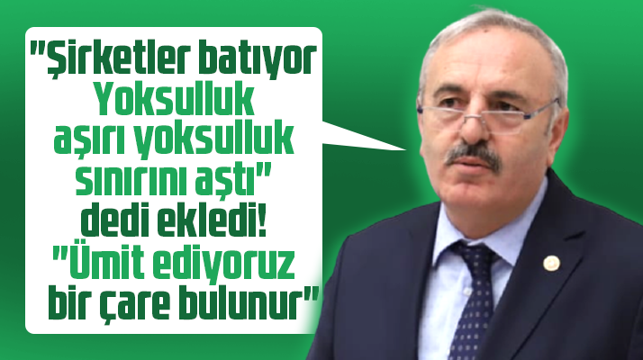 Samsun Milletvekili Bedri Yaşar açıkladı! Yoksulluk aşırı yoksulluk sınırını aştı