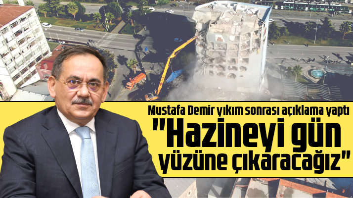 Mustafa Demir'den Saathane Meydanı ve Apaydın İş Merkezi'nin yıkımı ile ilgili açıklama