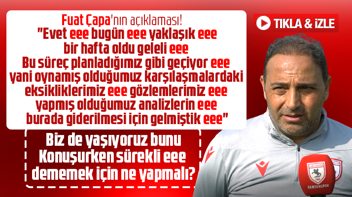 Fuat Çapa'dan Yılport Samsunspor'un Antalya kampı ve Eyüpspor maçı açıklaması