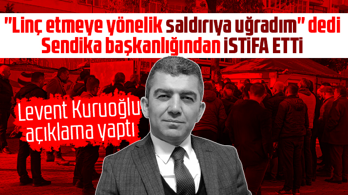 Türk Eğitim Sen Samsun 1 Nolu Şube Başkanı Kuruoğlu başkanlıktan istifa etti