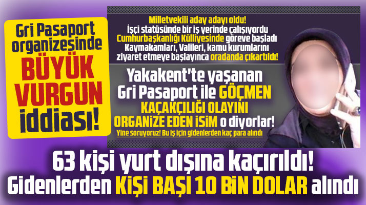 Samsun'daki gri pasaport olayında şok iddia! 63 kişiden kişi başı 10 bin dolar alındı