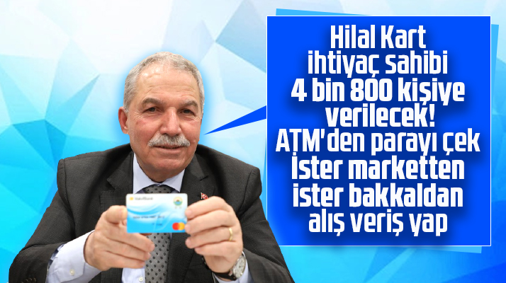 Necattin Demirtaş 4 bin 800 aileye dağıtılacak Hilal Kart ile ilgili açıklama yaptı