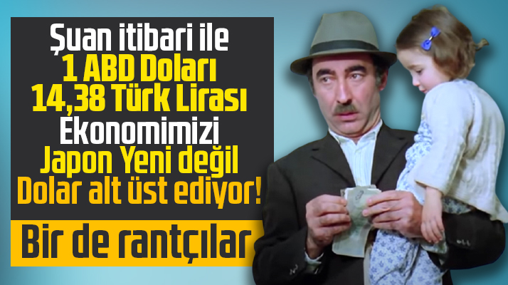 Dolar kuru 14,38 TL oldu! Dolar rantçıları ekonomimizi allak bullak ediyor