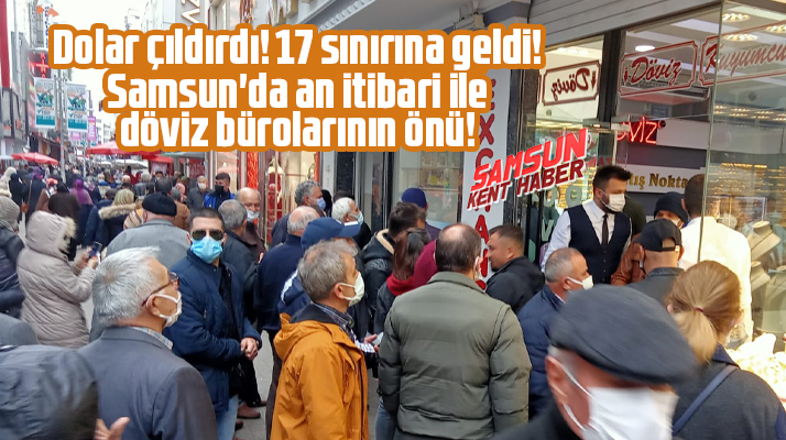 Samsun'da döviz bürolarının önlerinde kuyruklar oluştu
