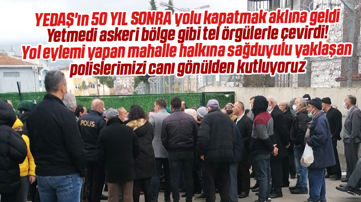 Samsun'da vatandaşın 50 yıldır kullandığı yolu YEDAŞ kapattı! Vatandaş eylem yaptı