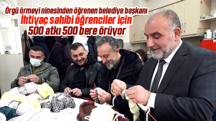Samsun'da belediye başkanı Sandıkçı öğrenciler için atkı ve bere ördü
