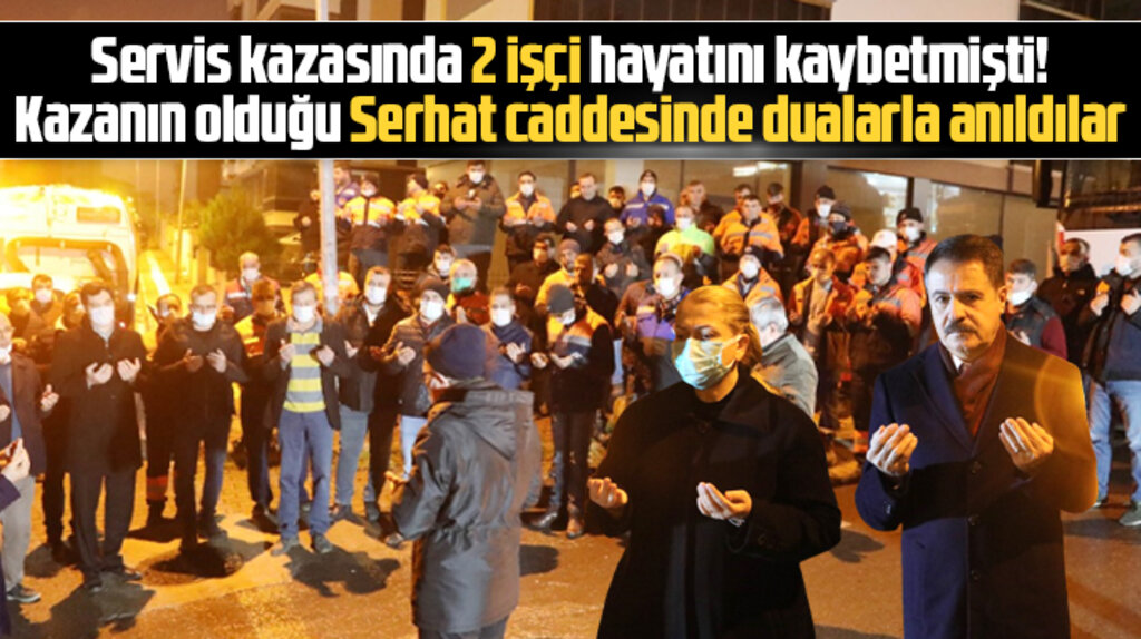 Samsun'da Atakum Belediyesinin servis kazasında hayatını kaybeden iki işçi dualarla anıldı