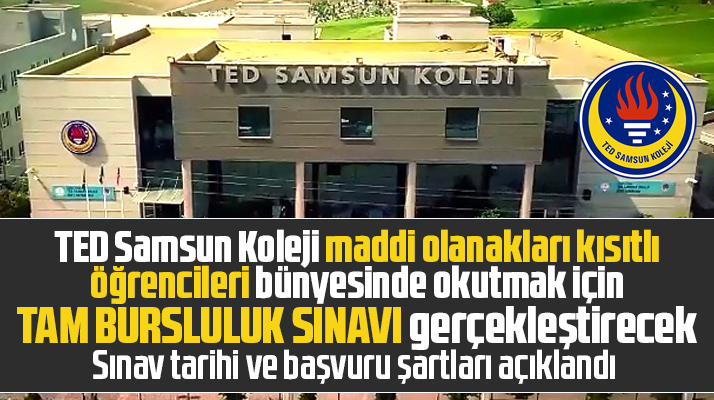 TED Samsun Koleji maddi imkanı kısıtlı öğrencilere tam bursluluk sınavı yapacak
