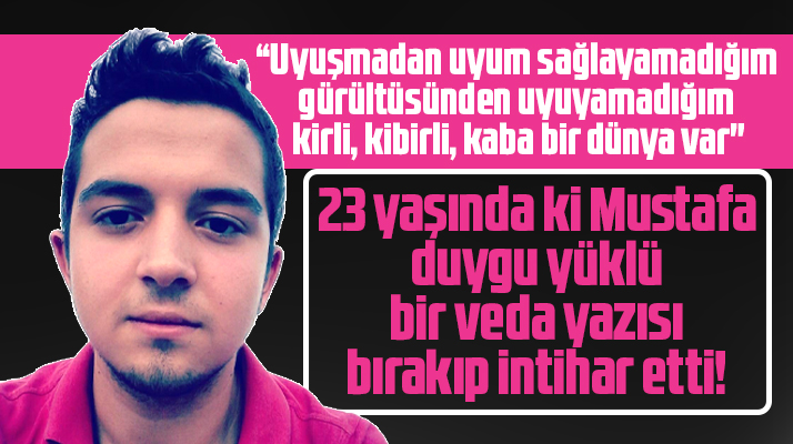 Samsun'da intihar eden Mustafa Coşkun'un intiharı öncesi yazdığı veda yazısı