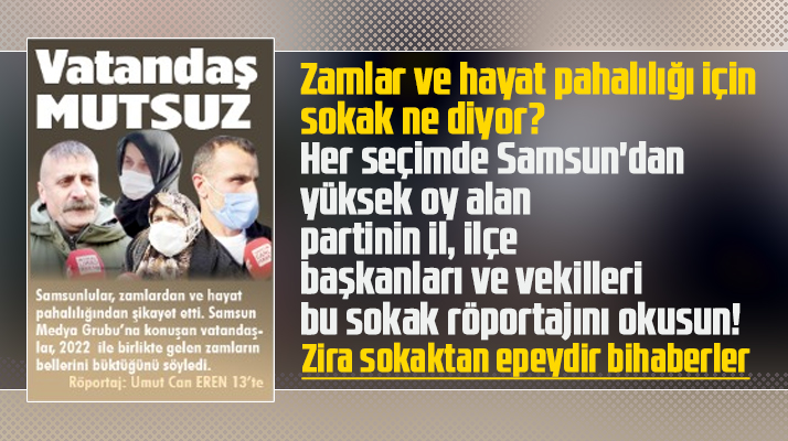 Samsun'da zamlar ve hayat pahalılığı için vatandaş ne diyor! Sokak röportajı