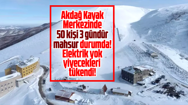 Samsun'da Akdağ Kayak Merkezinde 50 kişi 3 gündür kurtarılmayı bekliyor