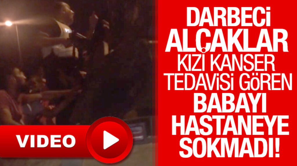 Darbeci hainler kızı kanser tedavisi gören Samsunlu baba İbrahim Gülçiçek'i hastaneye sokmadı