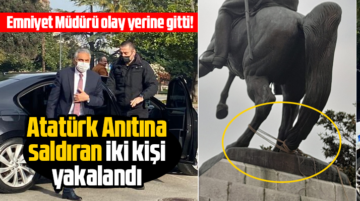 Samsun'da Atatürk Anıtını urgan bağlayarak yıkmaya çalışan iki kişi yakalandı