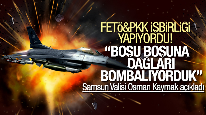 Samsun Valisi Osman Kaymak açıkladı: FETÖ ve PKK işbirliği içinde..