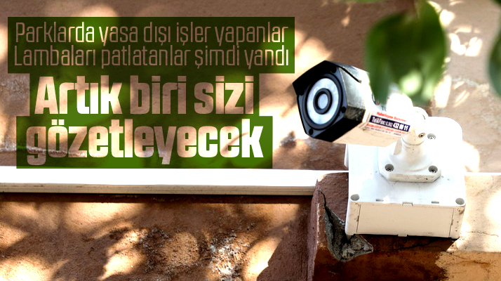 Samsun'da İlkadım ilçesindeki parklara güvenlik kameraları yerleştirildi