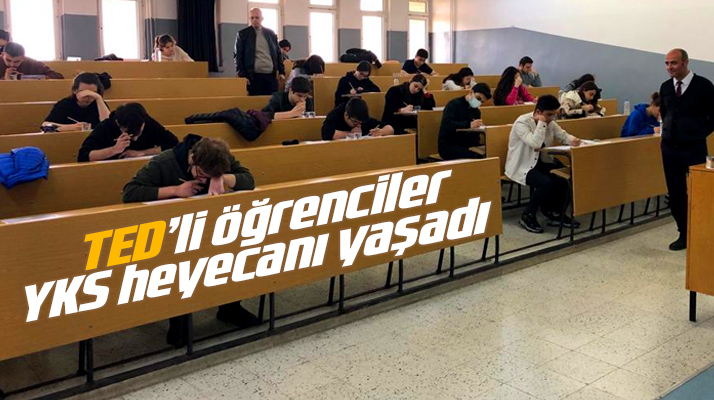 TED Samsun Koleji öğrencileri YKS heyecanı yaşadı