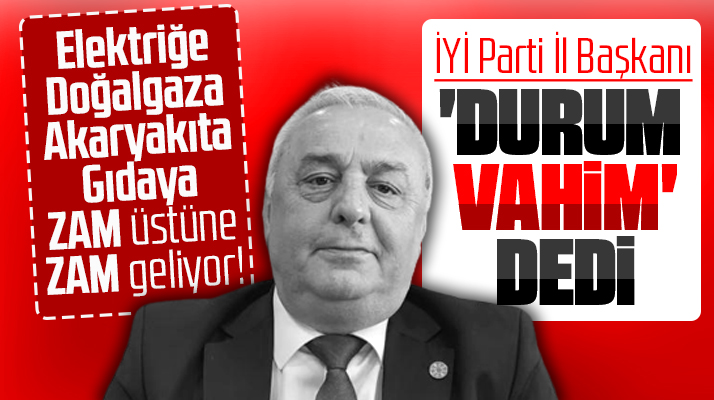 İYİ Parti Samsun İl Başkanı Aksoy'dan ekonomi açıklaması! Durum vahim