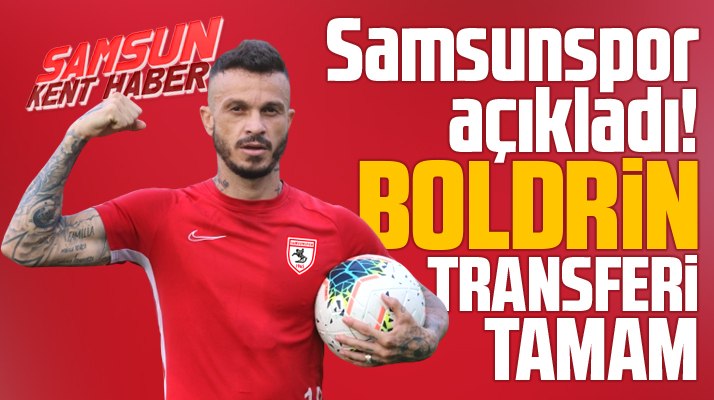 Yılport Samsunspor Brezilyalı orta saha Boldrin'i transfer etti