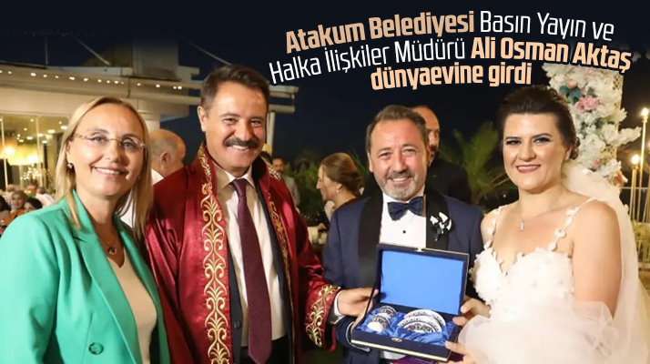 Atakum Belediyesi Basın Yayın ve Halka İlişkiler Müdürü Aktaş dünyaevine girdi