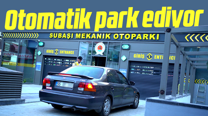 Samsun'da Subaşı Mekanik Otopark'ta araçlar otomatik olarak park ediliyor