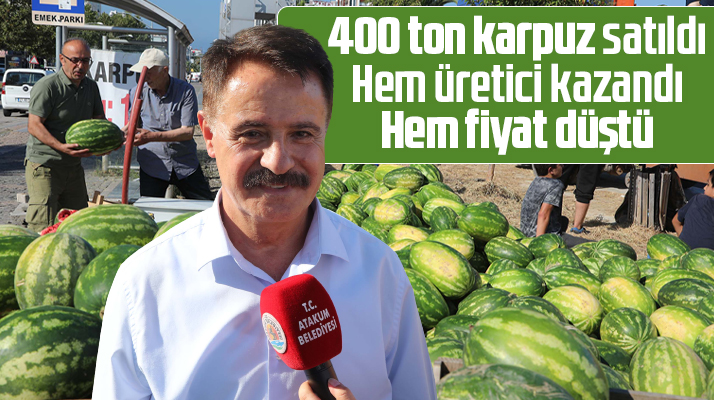 Atakum'da Karpuz Tarlada Kalmasın kampanyası ile 400 ton karpuz satıldı