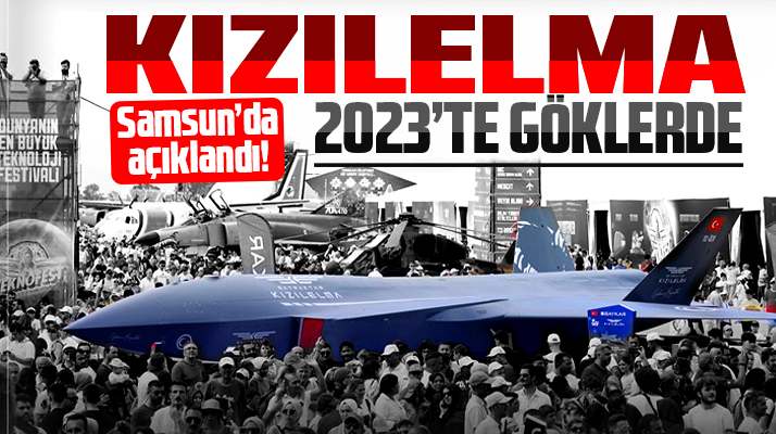 Samsun'da açıklandı! Kızıl Elma 2023'te göklerde