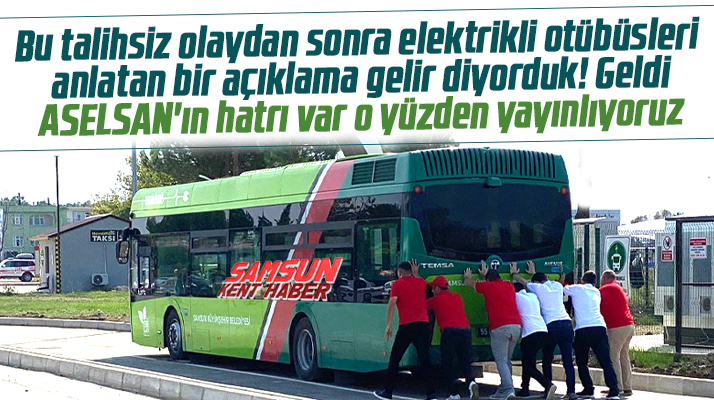 Samsun'da kullanıma başlanan elektrikli otobüslerin teknik özellikleri açıklandı